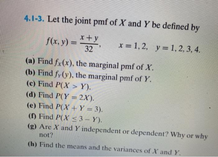 Solved 4 1 3 Let The Joint Pmf Of X And Y Be Defined By Chegg Com