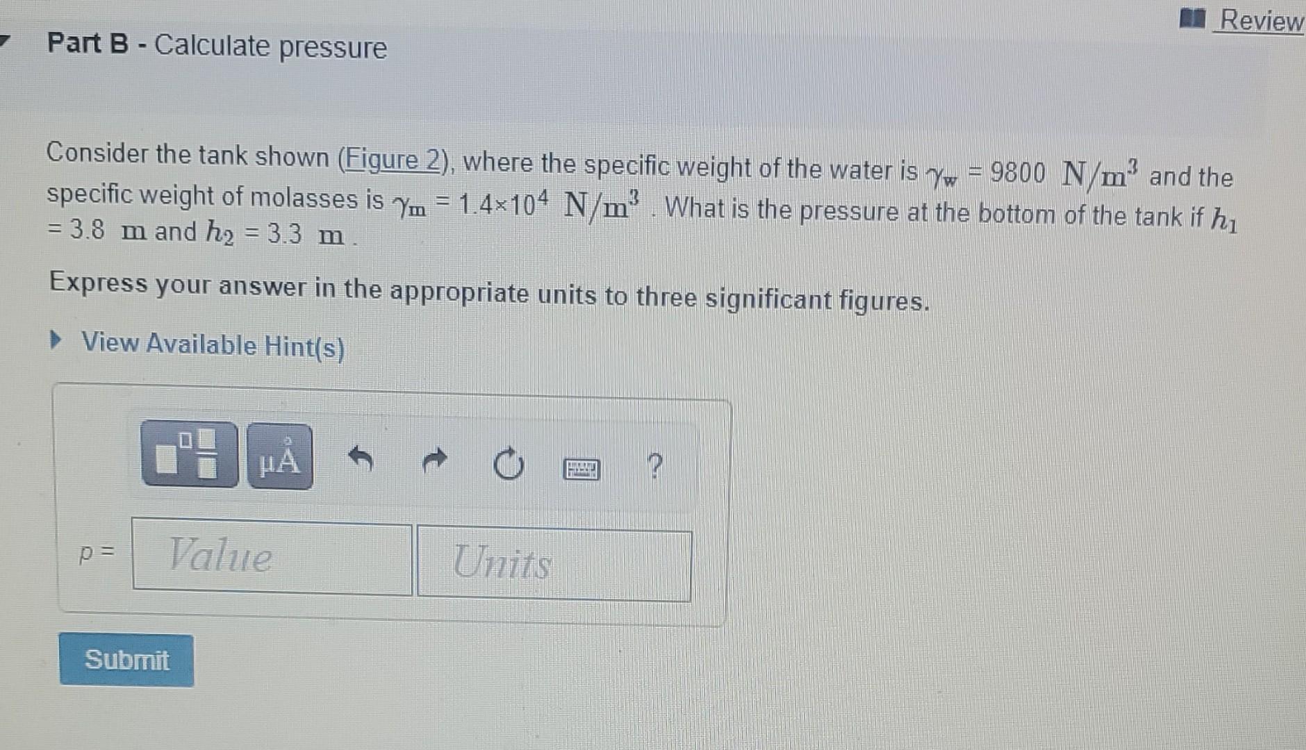 Solved Review Part B - Calculate Pressure Consider The Tank | Chegg.com