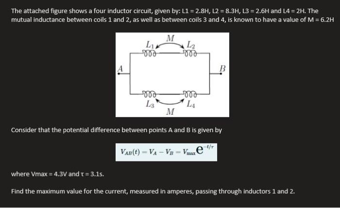 Solved The attached figure shows a four inductor circuit, | Chegg.com