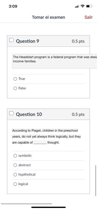 Solved 3 09 . Tomar el examen Salir Question 9 0.5 pts The Chegg