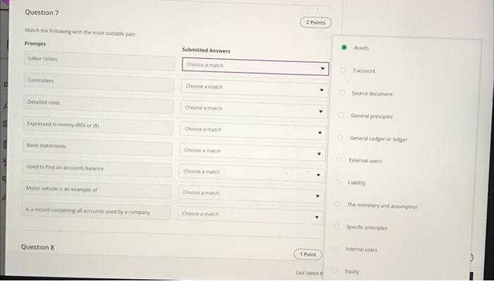 Solved Question 7 2 Points Match the following with the most | Chegg.com
