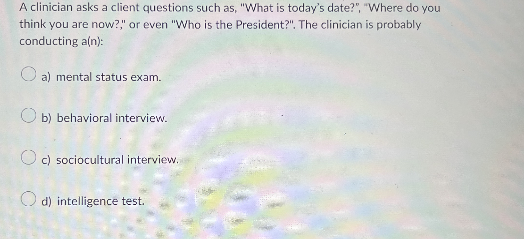 Solved A clinician asks a client questions such as, ﻿