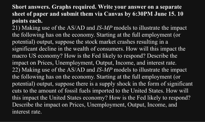 Solved Short answers. Graphs required. Write your answer on | Chegg.com