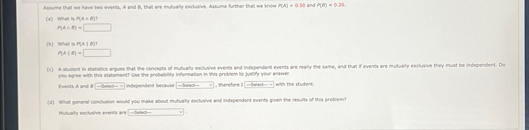 Solved Assume that we have two events, A and B, ﻿that are | Chegg.com