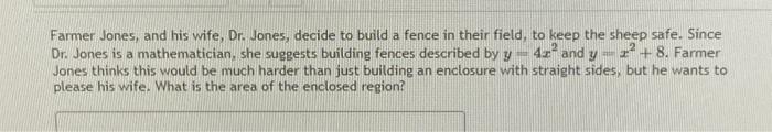 Solved Farmer Jones, and his wife, Dr. Jones, decide to | Chegg.com
