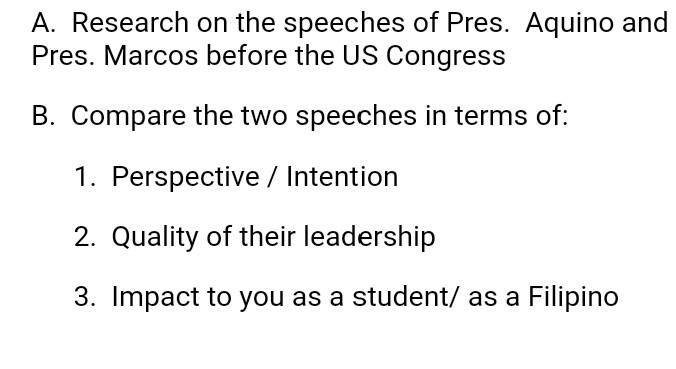 A. Research on the speeches of Pres. Aquino and Pres. | Chegg.com