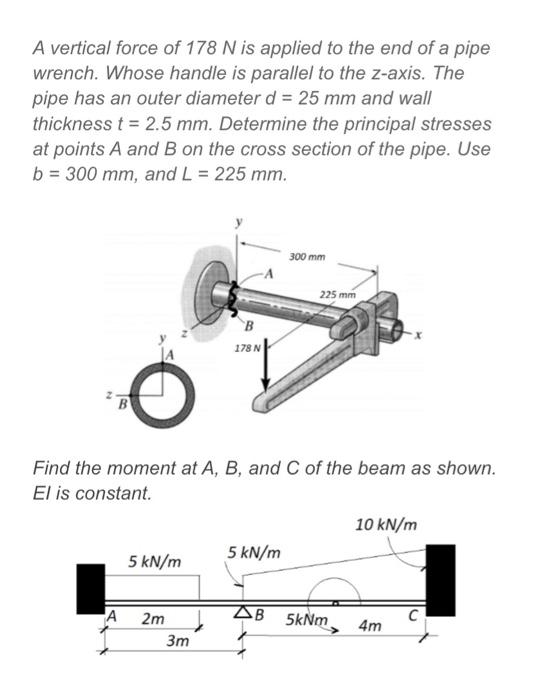 solved-a-vertical-force-of-178-n-is-applied-to-the-end-of-a-chegg