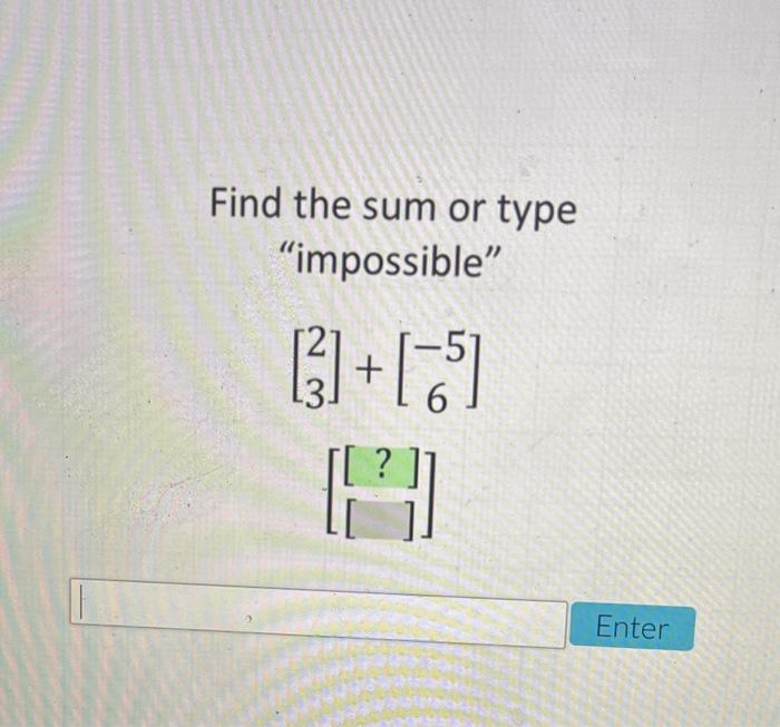 Solved Find the sum or type 
