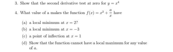 Solved 3. Show that the second derivative test at zero for | Chegg.com