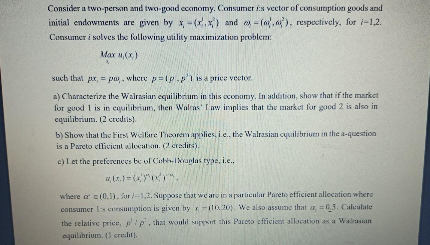 Consider a two-person and two-good economy. Consumer | Chegg.com