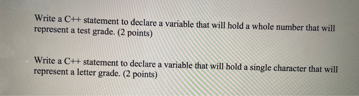 Solved Write a CH statement to declare a variable that will | Chegg.com