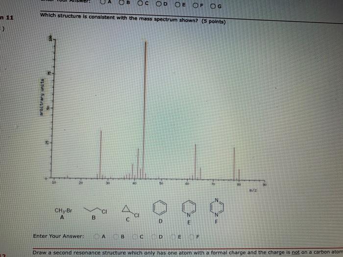 Solved OB OC OD OE OF OG Which structure is consistent with | Chegg.com