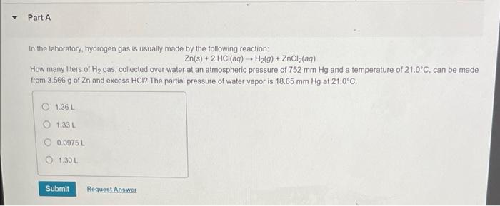 Solved In The Laboratory Hydrogen Gas Is Usually Made By Chegg Com