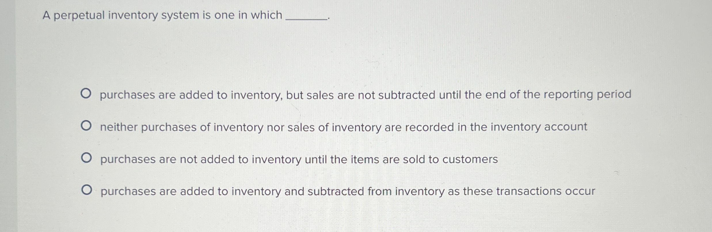 Solved A perpetual inventory system is one in whichpurchases | Chegg.com