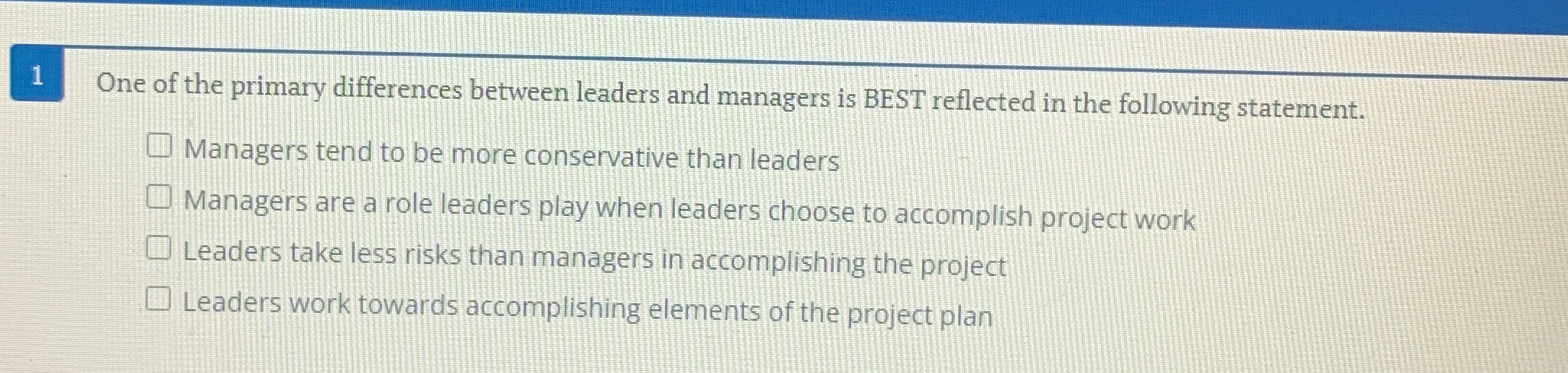 Solved 1 ﻿One of the primary differences between leaders and | Chegg.com
