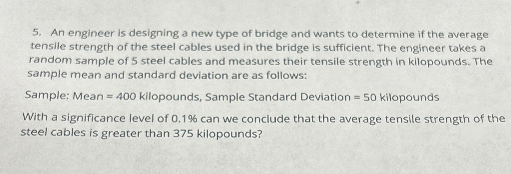 Solved An engineer is designing a new type of bridge and | Chegg.com