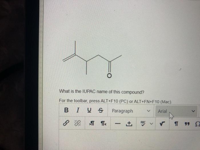 Solved What Is The Iupac Name Of This Compound For The T Chegg Com