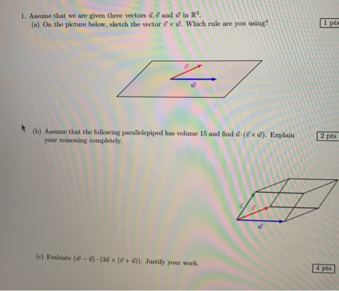 Solved 1. Assume that we are given three vectors ū, and win | Chegg.com