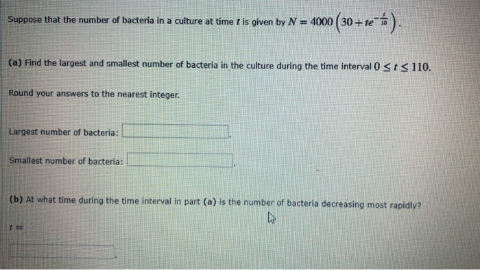Solved Suppose that the number of bacteria in a culture at | Chegg.com