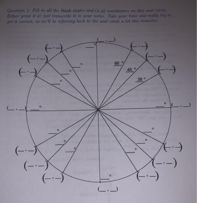Solved Question 1: Fill in all the blank angles and (x,y) | Chegg.com