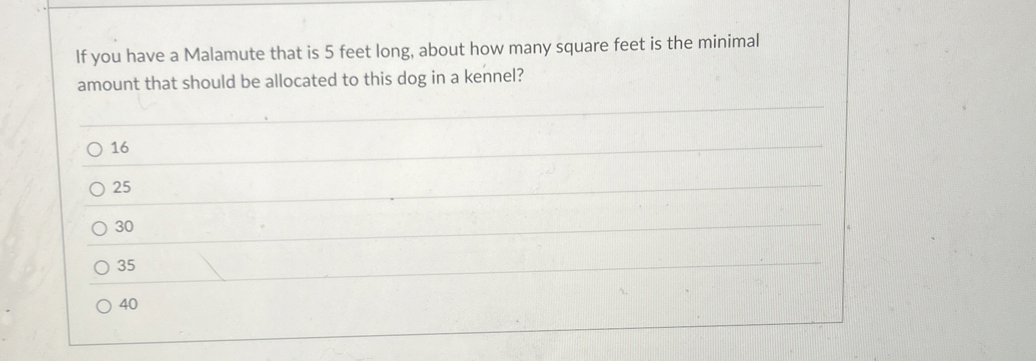 [Solved] If you have a Malamute that is 5 feet long, about