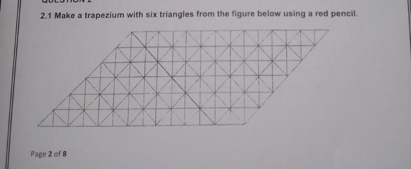 Solved 2.1 Make a trapezium with six triangles from the | Chegg.com