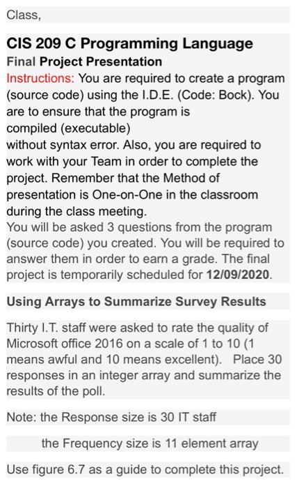 Class, CIS 209 C Programming Language Final Project | Chegg.com