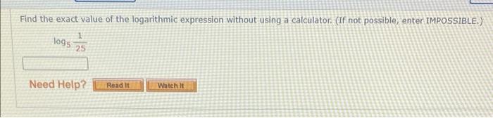 Solved Find the exact value of the logarithmic expression | Chegg.com