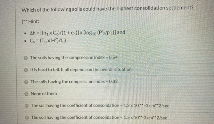 Solved Which of the following soils could have the highest | Chegg.com