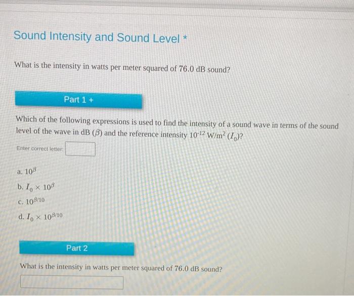 Solved Sound Intensity and Sound Level * What is the | Chegg.com