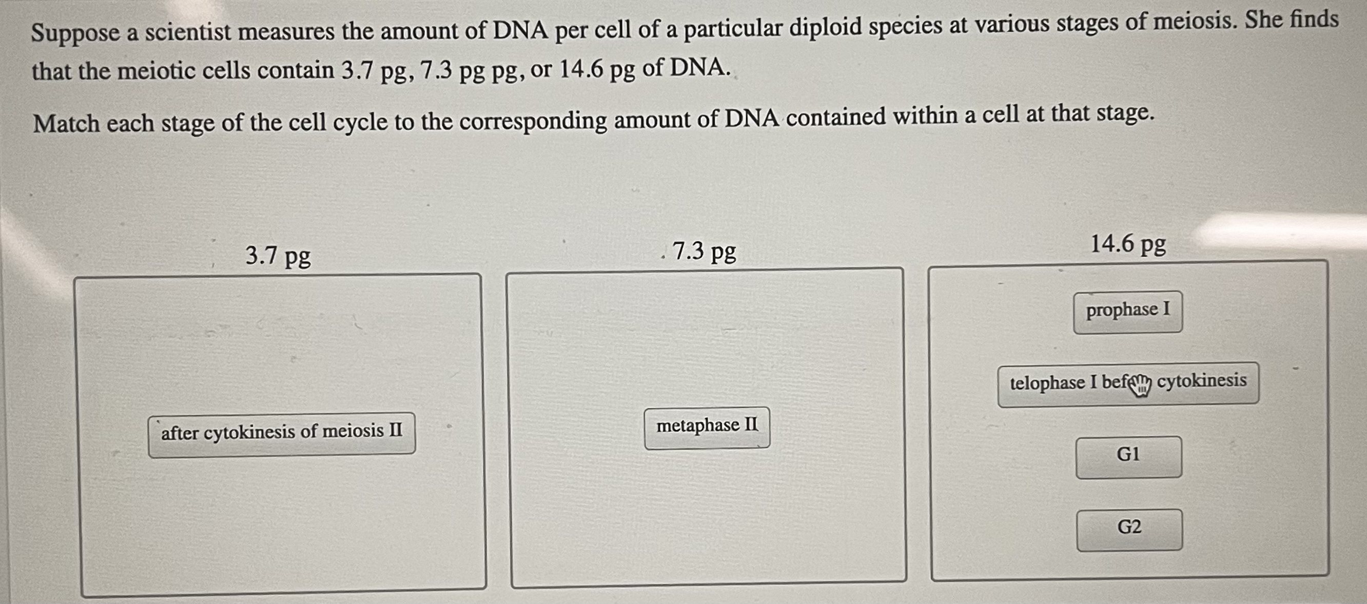 Solved Suppose a scientist measures the amount of DNA per | Chegg.com