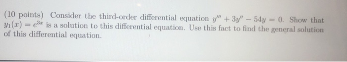 Solved Consider the third order differential equation step | Chegg.com