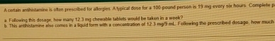 Solved A certain antihiLamine is oten prescribud for | Chegg.com