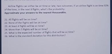 Question Time Flight Airline flights can either be on time or late, two | Chegg.com