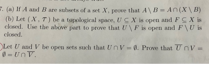 Solved 7. (a) If A and B are subsets of a set X, prove that | Chegg.com
