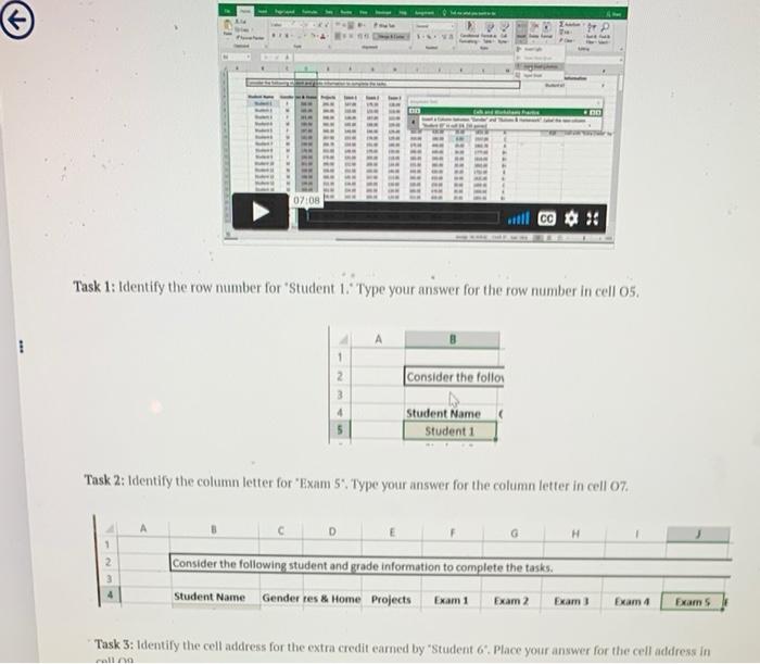 07:08 Task 1: Identify the row number for Student 1: | Chegg.com
