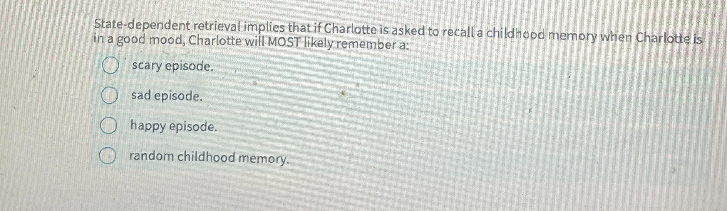 Solved State-dependent retrieval implies that if Charlotte | Chegg.com