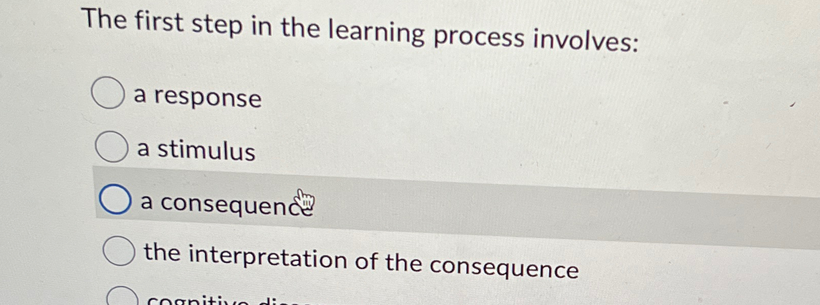 Solved The first step in the learning process involves:a | Chegg.com