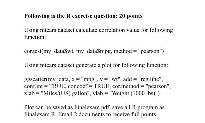 Solved Following is the R exercise question: 20 points Using | Chegg.com