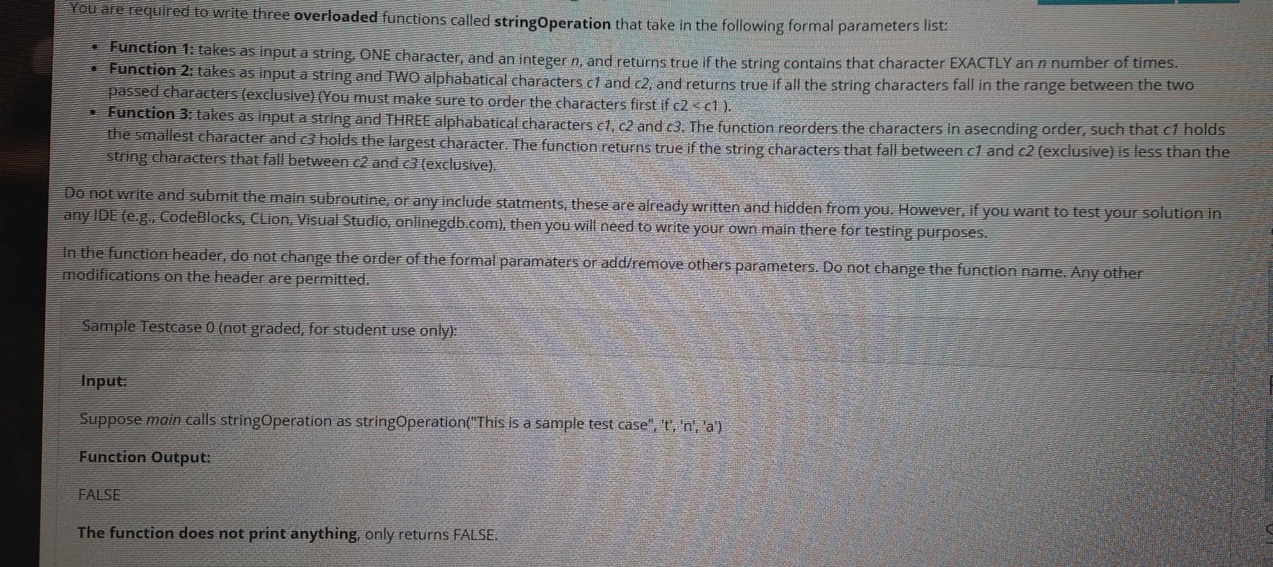 You Are Required To Write Three Overloaded Functions Chegg