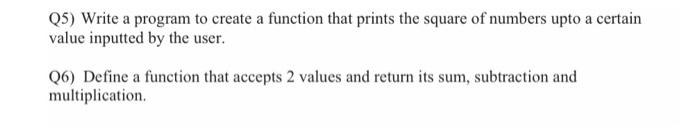 Solved (5) Write a program to create a function that prints | Chegg.com