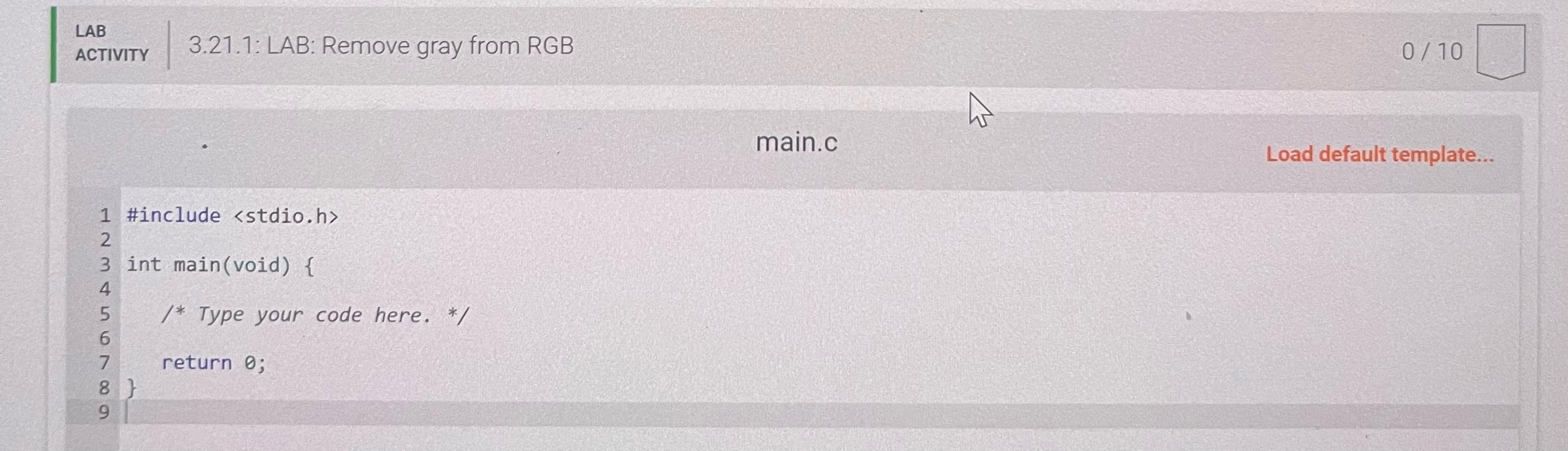 Solved LABACTIVITY3.21.1 LAB Remove gray from