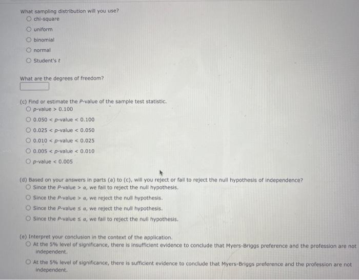 What sampling distribution will you use?
chi-square
uniform
binomial
normal
Students \( t \)
What are the degrees of freedom