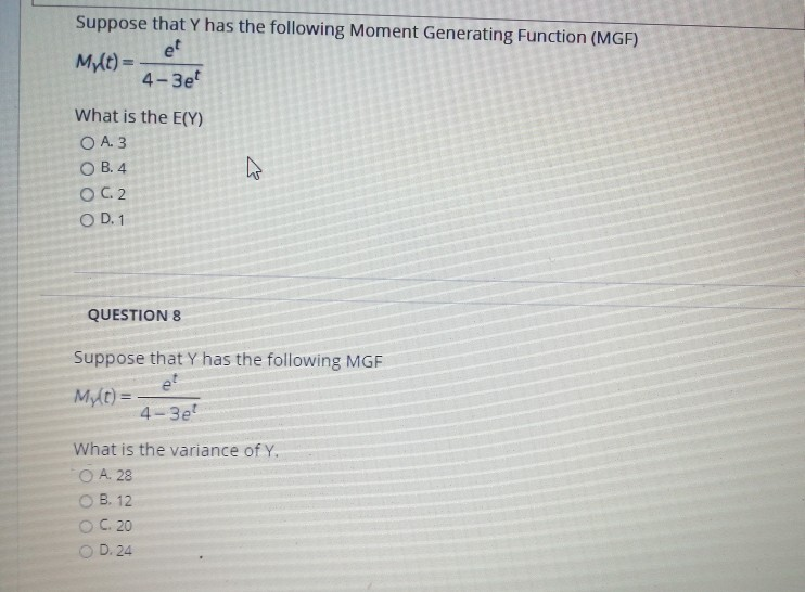 Solved Suppose That Y Has The Following Moment Generating | Chegg.com