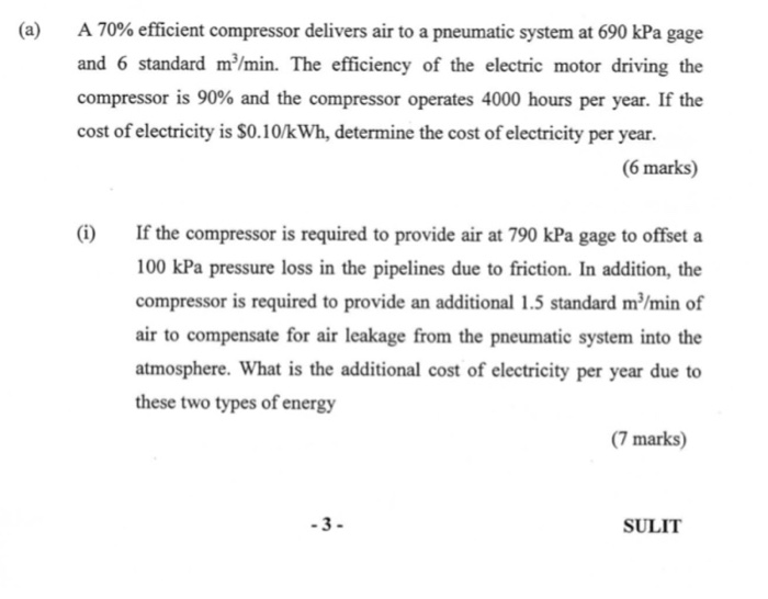 Solved (a) A 70 efficient compressor delivers air to a