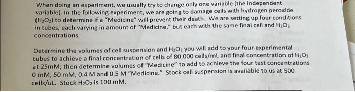 why should you only change one variable in an experiment