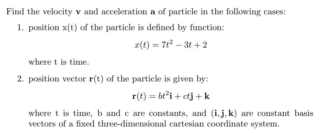 Solved Find the velocity v ﻿and acceleration a ﻿of particle | Chegg.com