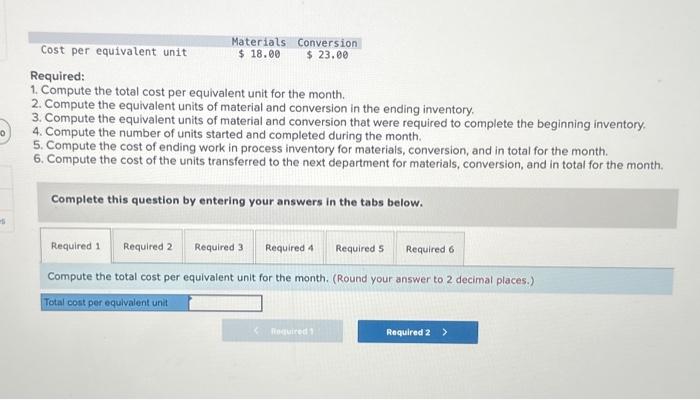 Solved Required: 1. Compute the total cost per equivalent | Chegg.com