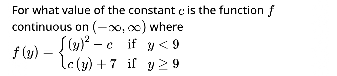 Solved For what value of the constant c ﻿is the function f | Chegg.com