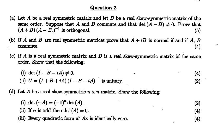 Solved (a) Let A Be A Real Symmetric Matrix And Let B Be A | Chegg.com